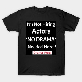 No Time For Difficult People T-Shirt